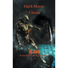 Dark Moon China