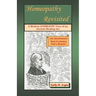 Homeopathy Revisited: A Modern Energetic View of an Ancient Healing Art