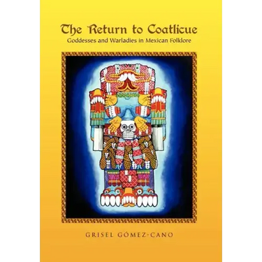 The Return to Coatlicue
