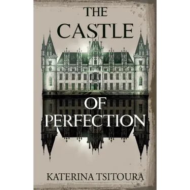 The Castle of Perfection