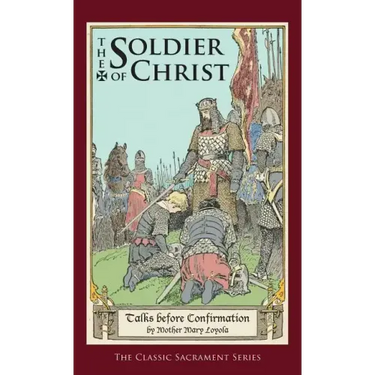 Soldier of Christ: Talks Before Confirmation