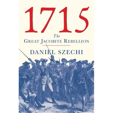 1715: The Great Jacobite Rebellion