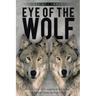 Eye of the Wolf: One Russian Rifle Against the German SS Panzer Tanks During WW-II