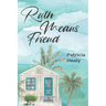 Ruth Means Friend
