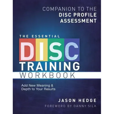 The Essential Disc Training Workbook: Companion to the Disc Profile Assessment
