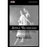 Apple Blossoms: The 1919 Broadway Musical Comedy: Complete Book and Lyrics