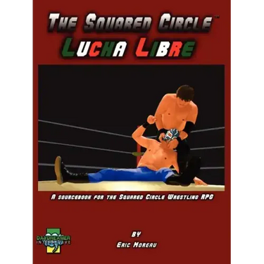 The Squared Circle: Lucha Libre