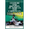 Culture and Identity in African and Caribbean Theatre