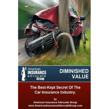 Diminished Value?The Best-Kept Secret Of The Car Insurance Industry