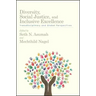 Diversity, Social Justice, and Inclusive Excellence: Transdisciplinary and Global Perspectives