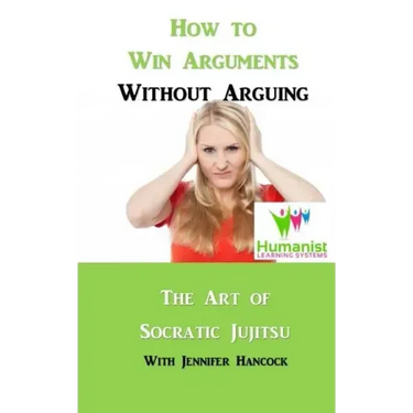 How to Win Arguments Without Arguing: Socratic Jujitsu