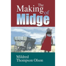 The Making of Midge