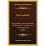 The Use Book: Regulations and Instructions for the Use of the National Forest Reserves (1905)