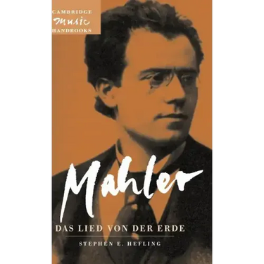 Mahler: Das Lied Von der Erde (The Song Of The Earth)_