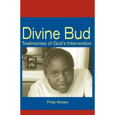 Divine Bud: Testimonies of God's intervention