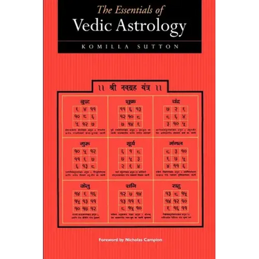 The Essentials of Vedic Astrology