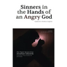 Sinners in the Hands of an Angry God: Updated to Modern English