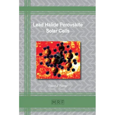 Lead Halide Perovskite Solar Cells