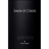 Simon of Cyrene: Dark Book