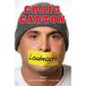 Loudmouth: Tales (and Fantasies) of Sports, Sex, and Salvation from Behind the Microphone