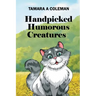 Handpicked Humorous Creatures