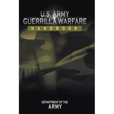 U.S. Army Guerrilla Warfare Handbook