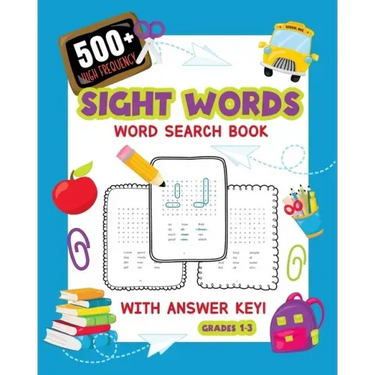 500+ High Frequency Sight Words Word Search Book With Answer Key!: Learn To Read Puzzles For 1st - 3rd Grade Activity Book To Build Reading Skills Lar