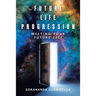 Future Life Progression: Meeting Your Future Self