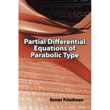 Partial Differential Equations of Parabolic Type