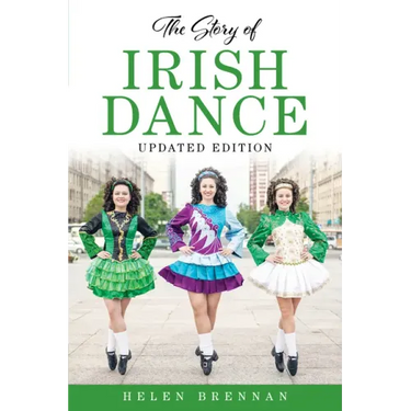 The Story of Irish Dance