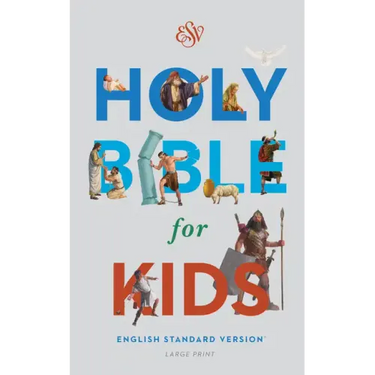 Bible for Kids-ESV-Large Print