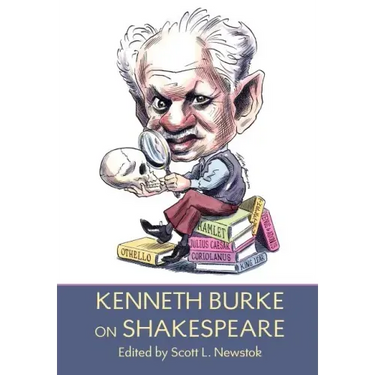 Kenneth Burke on Shakespeare