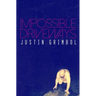 Impossible Driveways