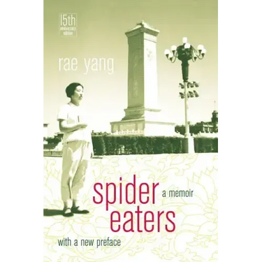 Spider Eaters: A Memoir