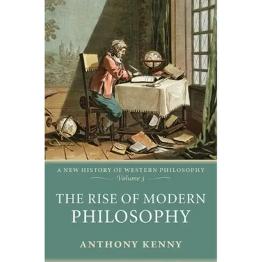 The Rise of Modern Philosophy