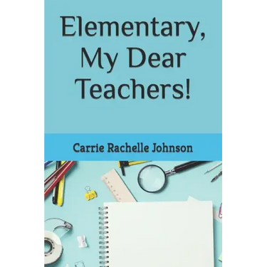 Elementary, My Dear Teachers!