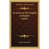 An Essay on the Tragedy of Hamlet (1843)