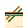 Dynamics of Biblical Parallelism (Revised)