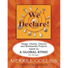 We Declare!: Songs, Chants, Dances and Multimedia Projects based on A Global Ethic