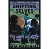Shifting Selves (Elements, Book 2)