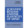 Scientific Realism and the Plasticity of Mind