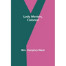 Lady Merton, Colonist