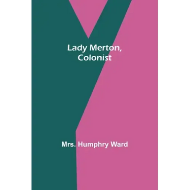 Lady Merton, Colonist