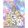 Cat Coloring Book for Kids Ages 8-12: Fun, Cute and Unique Coloring Pages for Girls and Boys with Beautiful Kitten Designs