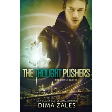 The Thought Pushers (Mind Dimensions Book 2)
