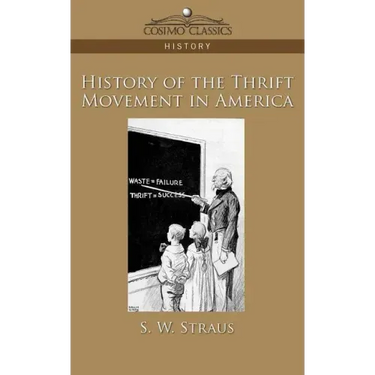 History of the Thrift Movement in America
