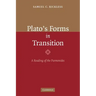 Plato's Forms in Transition: A Reading of the Parmenides