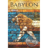 Babylon: A History From Beginning to End