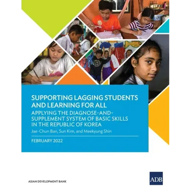 Supporting Lagging Students and Learning for All: Applying the Diagnose-And-Supplement System of Basic Skills in the Republic of Korea