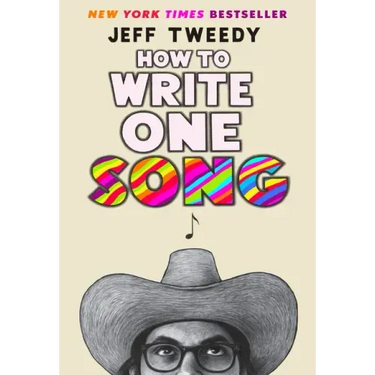 How to Write One Song: Loving the Things We Create and How They Love Us Back